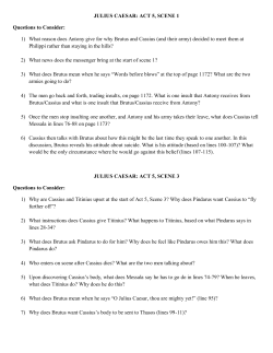 JULIUS CAESAR: ACT 5, SCENE 1 Questions to