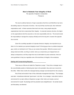 How to Maintain Your Integrity at Work The opposite of integrity is