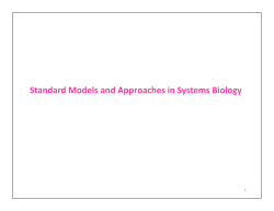 Standard Models and Approaches in Systems Biology