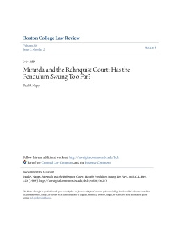 Miranda and the Rehnquist Court: Has the Pendulum Swung Too Far?
