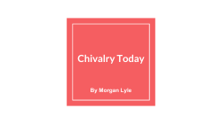 Chivalry Today - WordPress.com