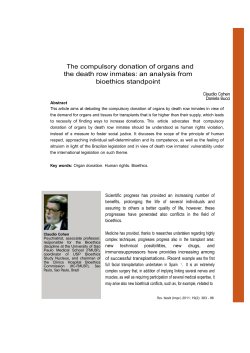 6. The compulsory donation of organs