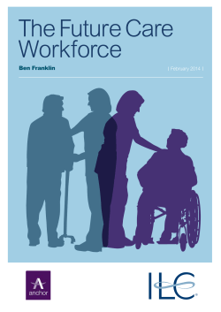 The Future Care Workforce - International Longevity Centre