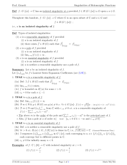 Prof. Girardi Singularities of Holomorphic Functions Def. f : G\{a