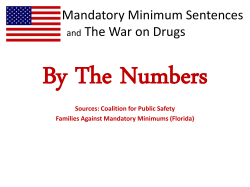 Mandatory Minimum Sentences and The War on Drugs