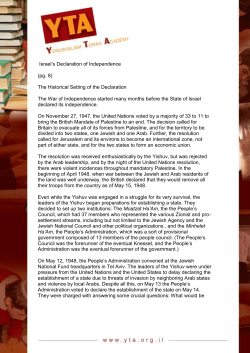 Israel`s Declaration of Independence (pg. 8) The Historical Setting of