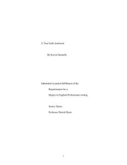 1 A True Irish-American By Kevin Donnelly Submitted in partial