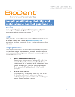 Sample Positioning, Stability, and Probe