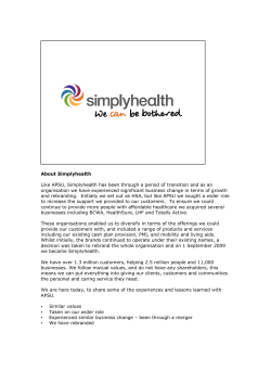 About Simplyhealth Like APSU, Simplyhealth has been through a