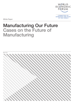 Manufacturing Our Future Cases on the Future of Manufacturing