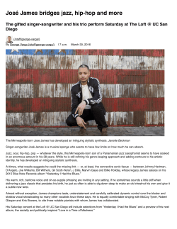 Jos&eacute; James bridges jazz, hip-hop and more