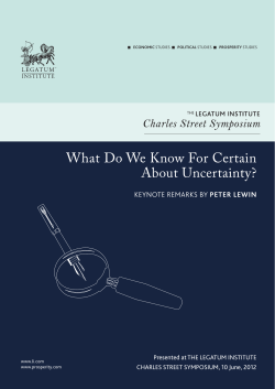 What Do We Know For Certain About Uncertainty?