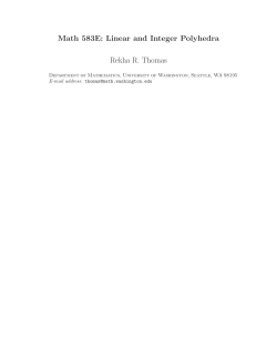 Math 583E: Linear and Integer Polyhedra Rekha R. Thomas
