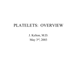 PLATELETS: OVERVIEW