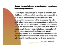 Guard the soul of your organization, even from your own pretensions