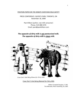 The opposite of dirty milk is not pasteurized milk. The opposite of