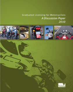 Graduated Licensing for Motorcyclists - A Discussion