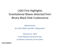 LIGO first highlights - The Racah Institute of Physics