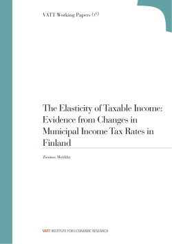 The Elasticity of Taxable Income - Valtion taloudellinen tutkimuskeskus
