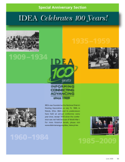 IDEA Celebrates 100 Years! 1909&ndash;1934 1935&ndash;1959 1960&ndash;1984