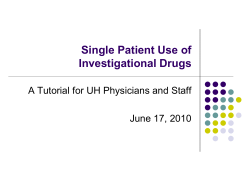 Single Patient Use of Investigational Drugs