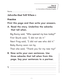 Adverbs that Tell When 1 Print this page and then write your