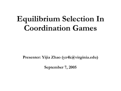 Equilibrium Selection In Coordination Games