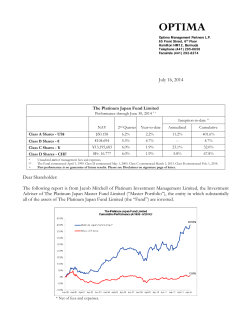 July 16, 2014 Dear Shareholder: The following report is from Jacob