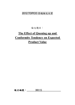 The Effect of Queuing up and Conformity Tendency