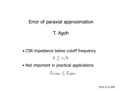 Error of paraxial approximation T. Agoh
