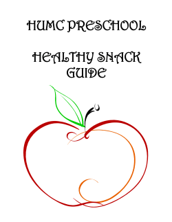 HUMC PRESCHOOL HEALTHY SNACK GUIDE