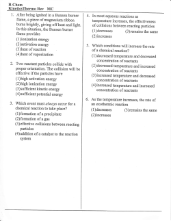 KineticsThermo Rev MC burns brightly, giving off heat and light. (l