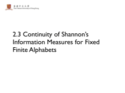 2.3 Continuity of Shannon`s Information Measures for Fixed Finite