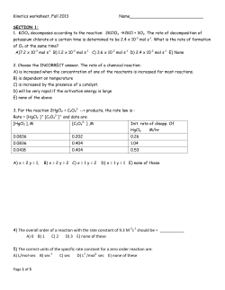 4) The overall order of a reaction with the rate constant of 9.3 M-2s