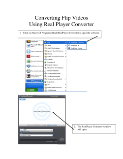 Converting Flip Videos Using Real Player Converter