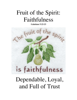 Fruit of the Spirit: Faithfulness Dependable, Loyal, and Full of Trust