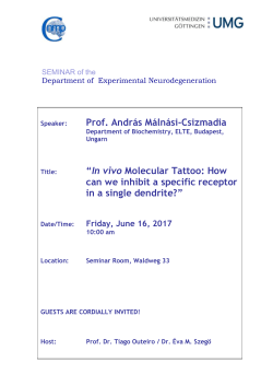 Prof. András Málnási-Csizmadia “In vivo Molecular Tattoo: How can