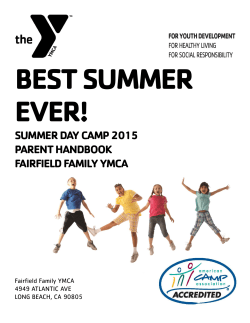 summer day camp 2015 parent handbook fairfield family ymca