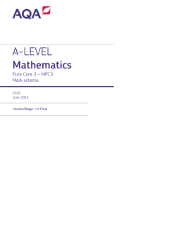A level Mathematics Mark scheme Pure Core 3 June 2015