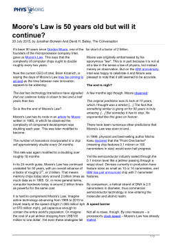 Moore`s Law is 50 years old but will it continue?