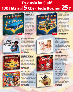 Exklusiv im Club! 100 Hits auf 5CDs r Jede Box nur 25.r