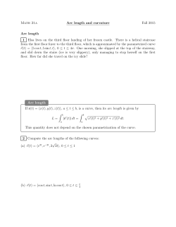 Math 21a Arc length and curvature Fall 2015 Arc length