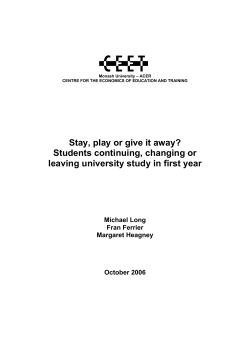 Stay, play or give it away? Students continuing