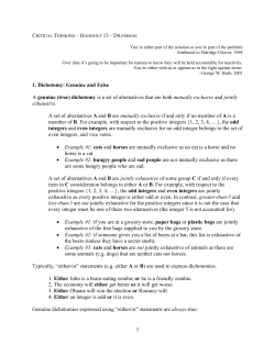 1 1. Dichotomy: Genuine and False A genuine (true) dichotomy is a