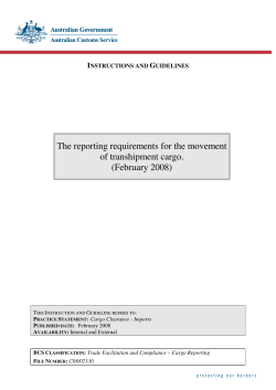 The reporting requirements for the movement of transhipment cargo