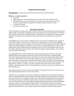 to create a Face Jug inspired by the Folk Art Face Jugs of the South