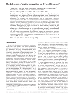 The influence of spatial separation on divided