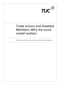 Trade Unions and Disabled Members: Why the social model matters