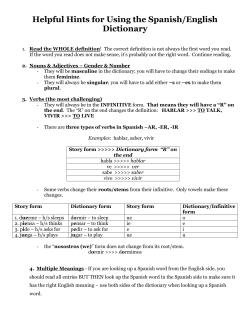 Helpful Hints for Using the Spanish/English Dictionary