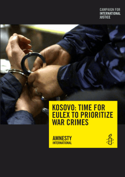 Kosovo: Time for eULeX To prioriTize war crimes